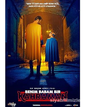 Benim Babam Bir Kahraman 2023 film izle