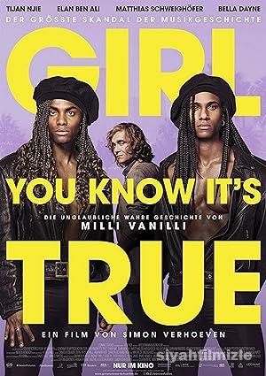 Girl You Know It’s True 2023 izle