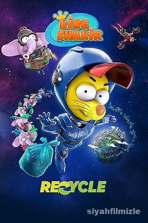 Kral Şakir: Geri Dönüşüm 2022 izle