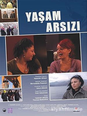 Yaşam Arsızı 2008 izle